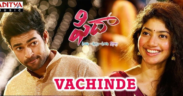 Vachinde Song Lyrics in Telugu