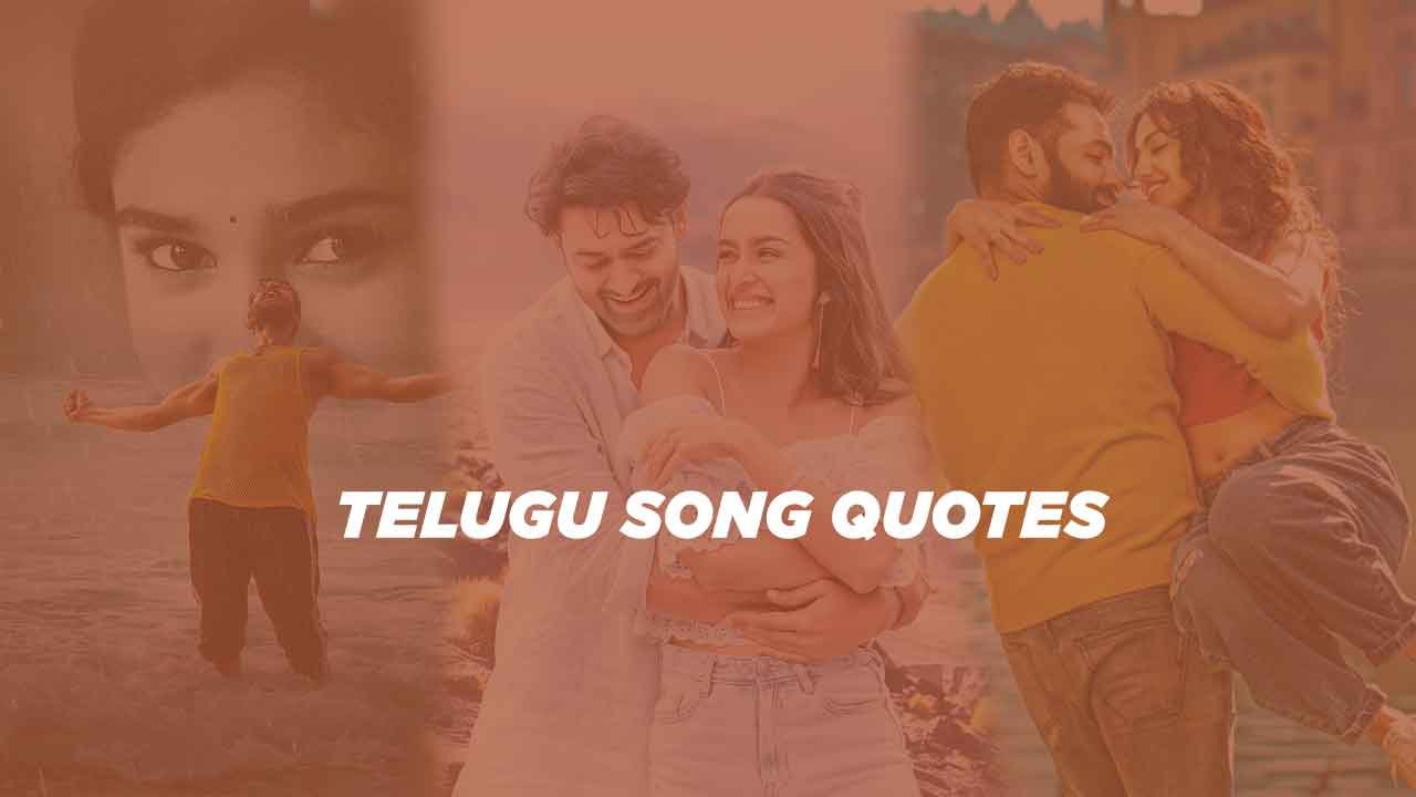 Telugu Song Quotes – Latest Telugu Songs Status Images